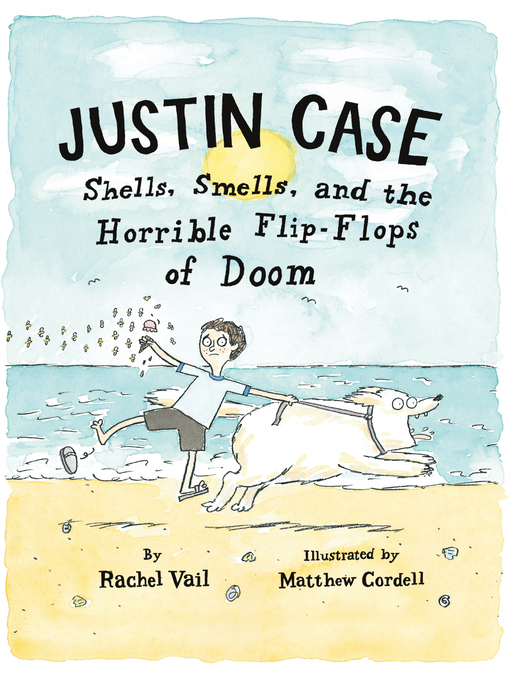 Title details for Shells, Smells, and the Horrible Flip-Flops of Doom by Rachel Vail - Wait list